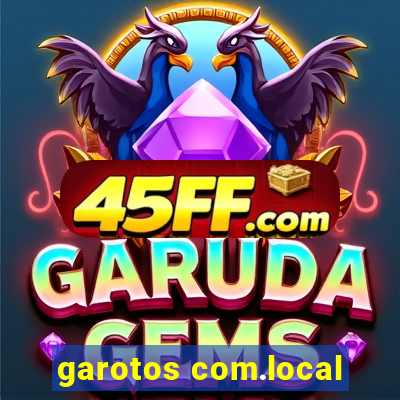 garotos com.local